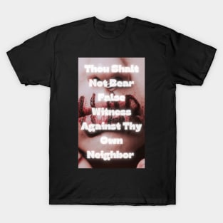 Do Not Bear False Witness T-Shirt